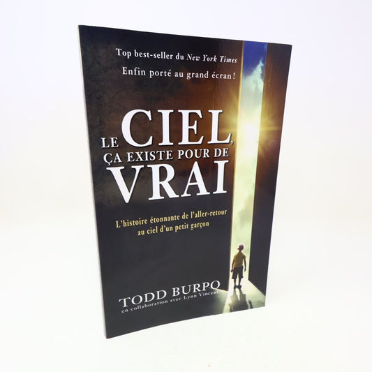 2014 Le Ciel ça Existe pour de Vrai Todd Burpo Réincarnation Spiritualité Livre