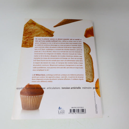 2012 Pourquoi le Blé Nuit à Votre Santé Dr William Davis De L'homme Français PB