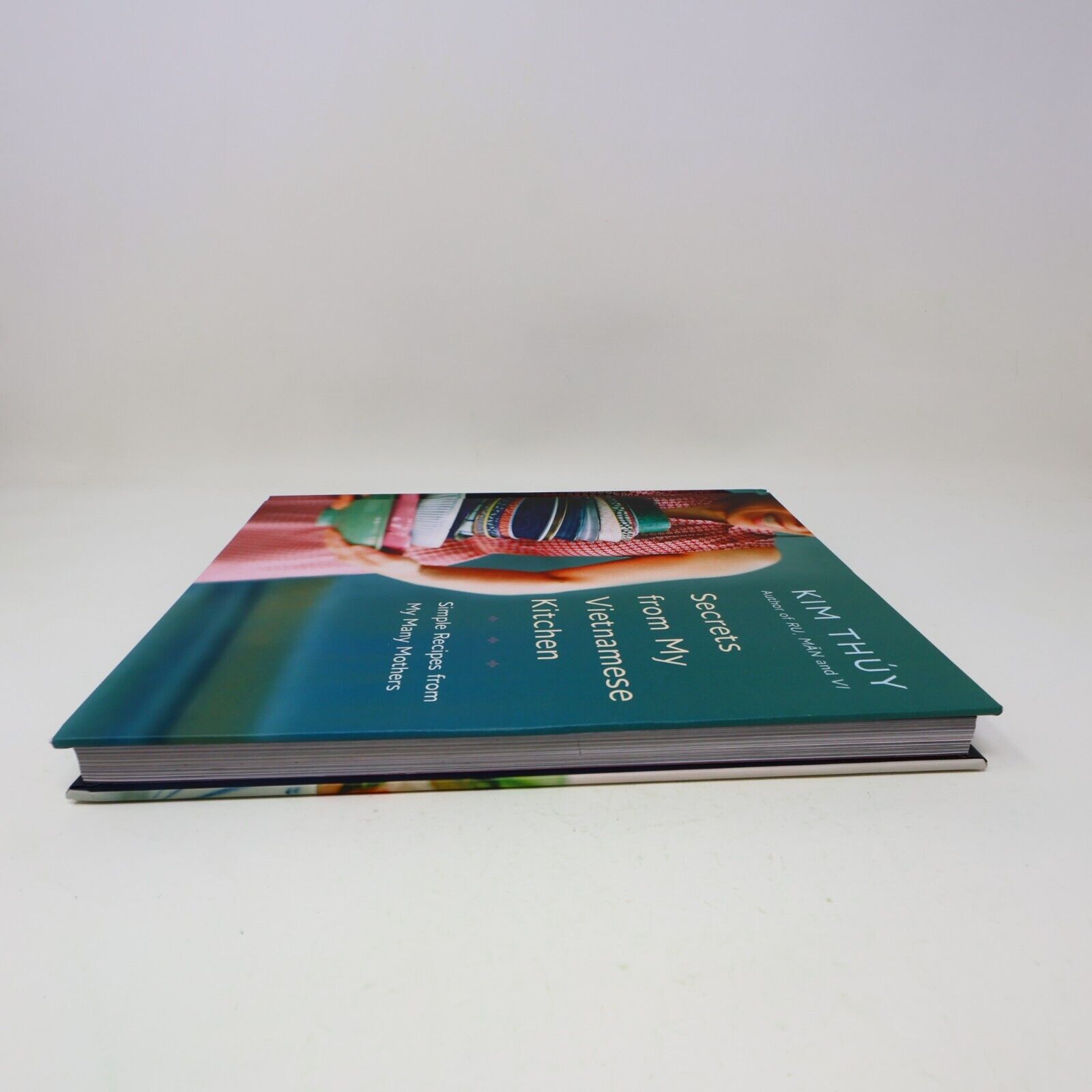 2019 Secrets From My Vietnamese Kitchen Kim Thúy Cookbook Recipes 1st Print HC