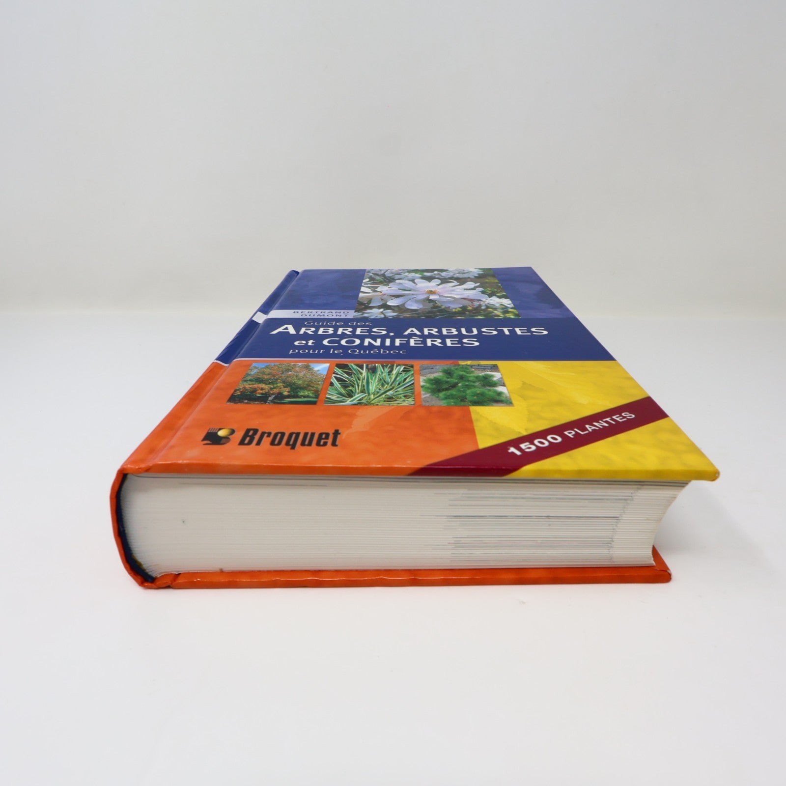 Guide des Arbres,Arbustes et Conifères pour le Québec Bertrand Dumont 2005 HC