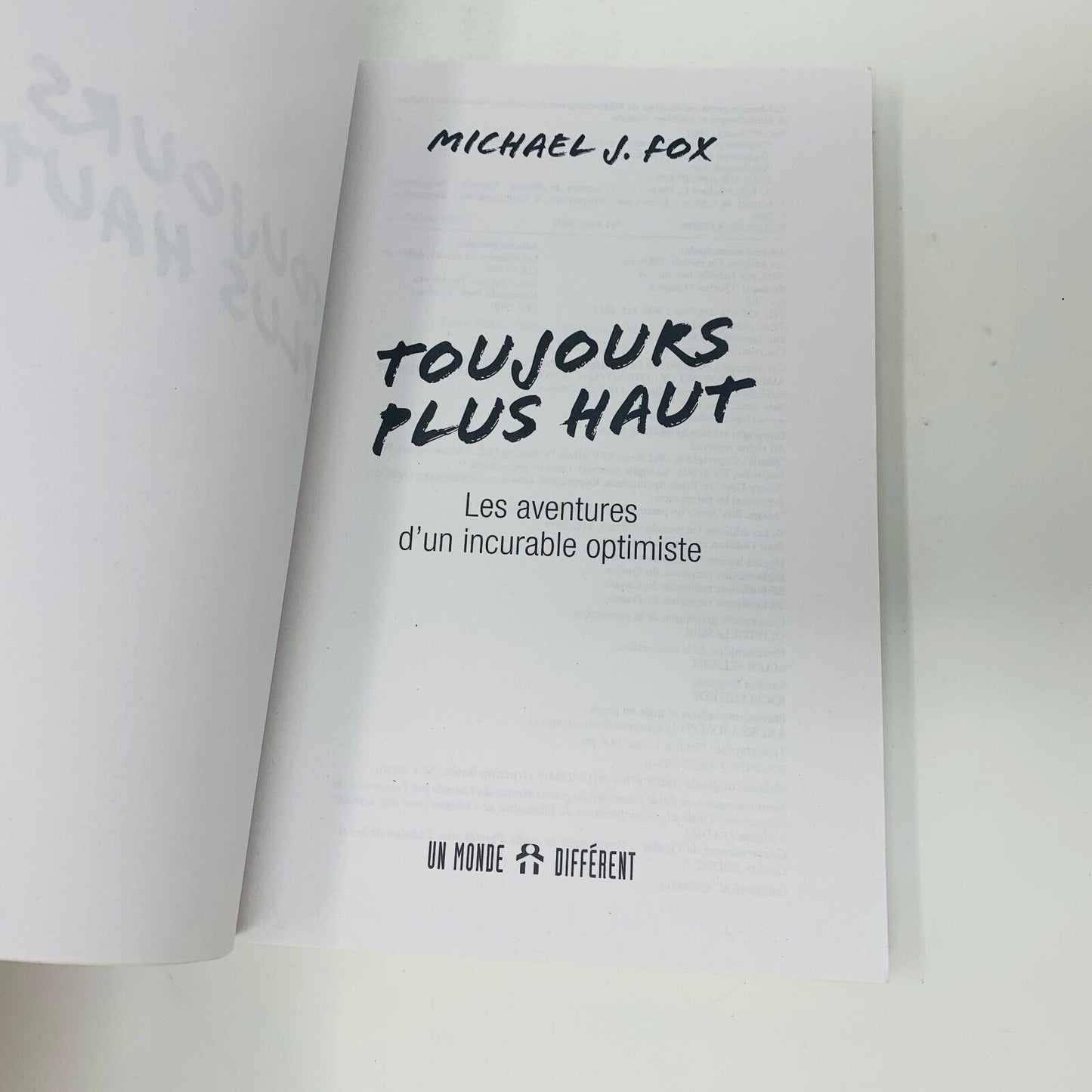 Toujours Plus Haut Aventures d'un Incurable Optimiste Biographie Michael J. Fox