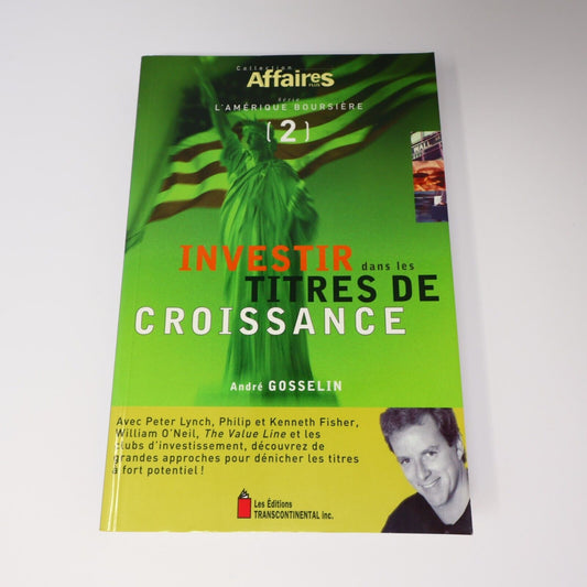 1999 L'Amérique Boursière #2 Investir dans les Titres de Croissance Bourse Livre