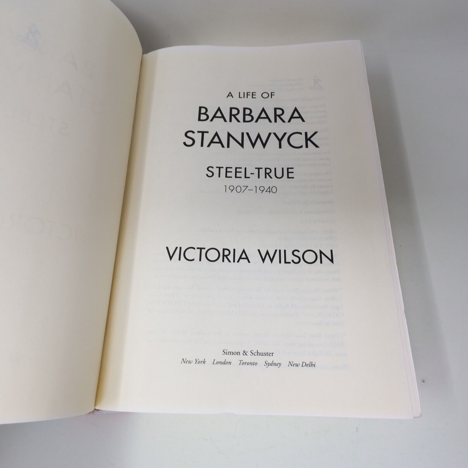 A Life of Barbara Stanwyck Steel-True 1907-1940 Victoria Wilson 2013 Hardcover