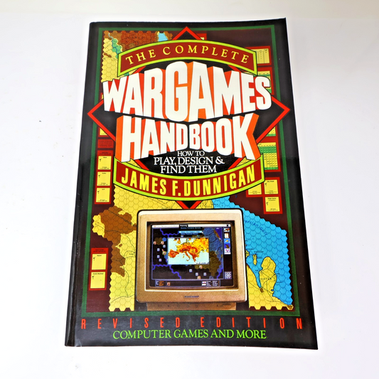 The Complete Wargames Handbook How to Play Design and Find Them Dunnigan 1992 PB