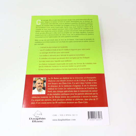 2011 Les 9 Étapes pour Éloigner le Docteur de Rashid A. Buttar Dauphin Blanc PB