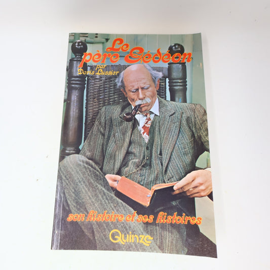 1980 Le Père Gédéon son Histoire et ses Histoires Doris Lussier Quinze Humour PB