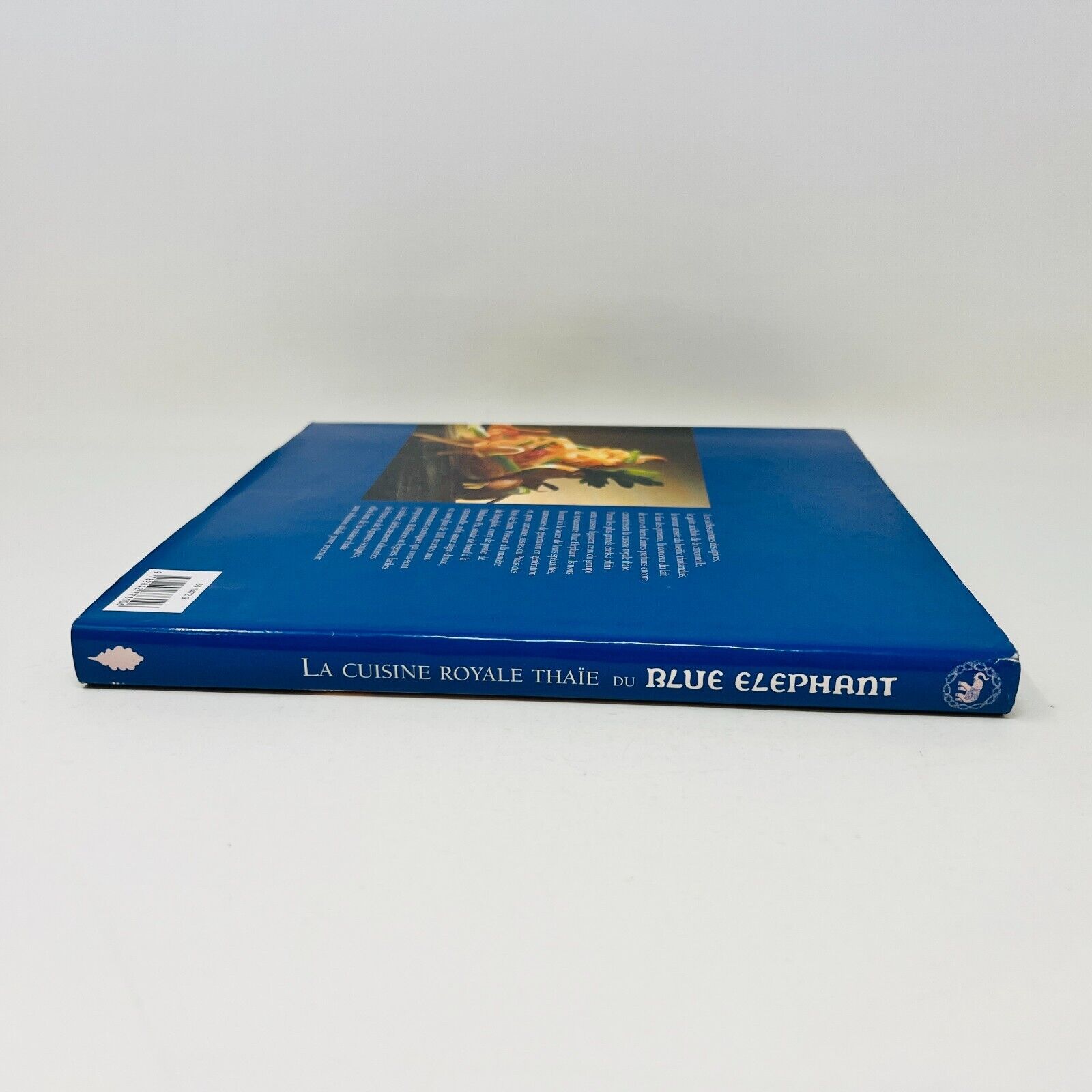 La Cuisine Royale Thaïe du Blue Elephant John Hellon/Tony Le Duc Livre Recettes