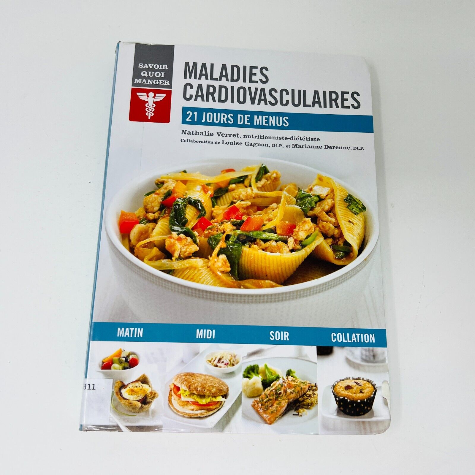 Maladies Cardiovasculaires 21 Jours de Menus de Nathalie Verret Recettes Cuisine