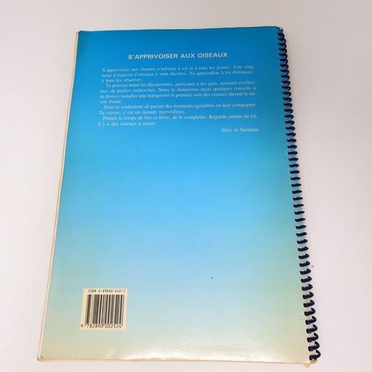 1989 S'Appivoiser aux Oiseaux Suzanne Brûlotte Susy le Brun La Collection Plume