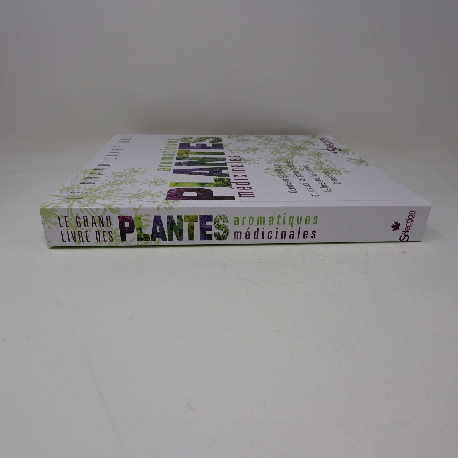 2011 Le Grand Livre des Plantes Aromatiques Médicinales Reader's Digest Cultiver