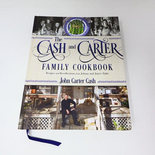 2018 The Cash and Carter Family Cookbook John Carter Cash 1st Print Hardcover HC