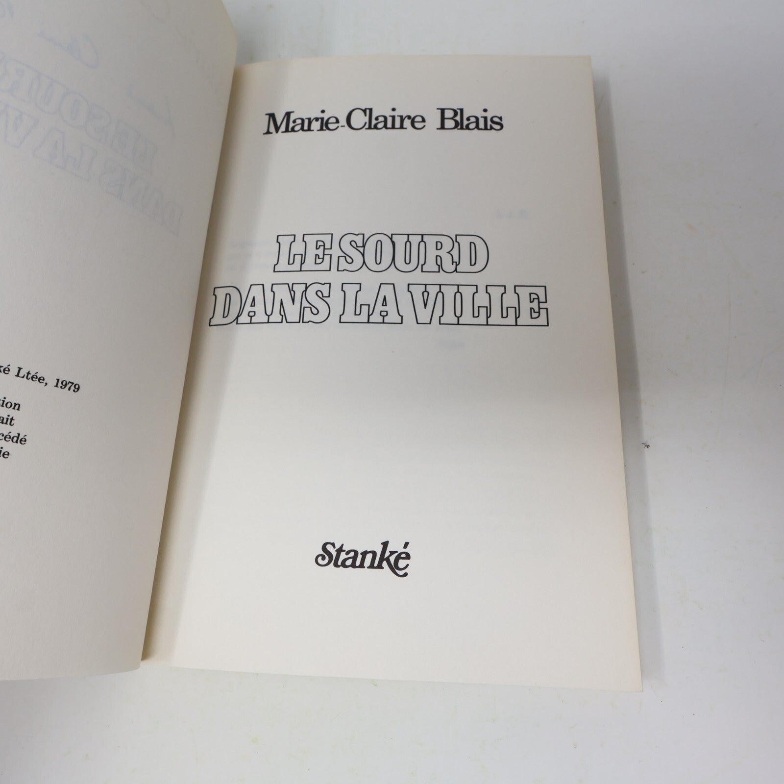 Marie-Claire Blais Lot 7 Livres Le Sourd dans la Ville/Loup/Apparences Français