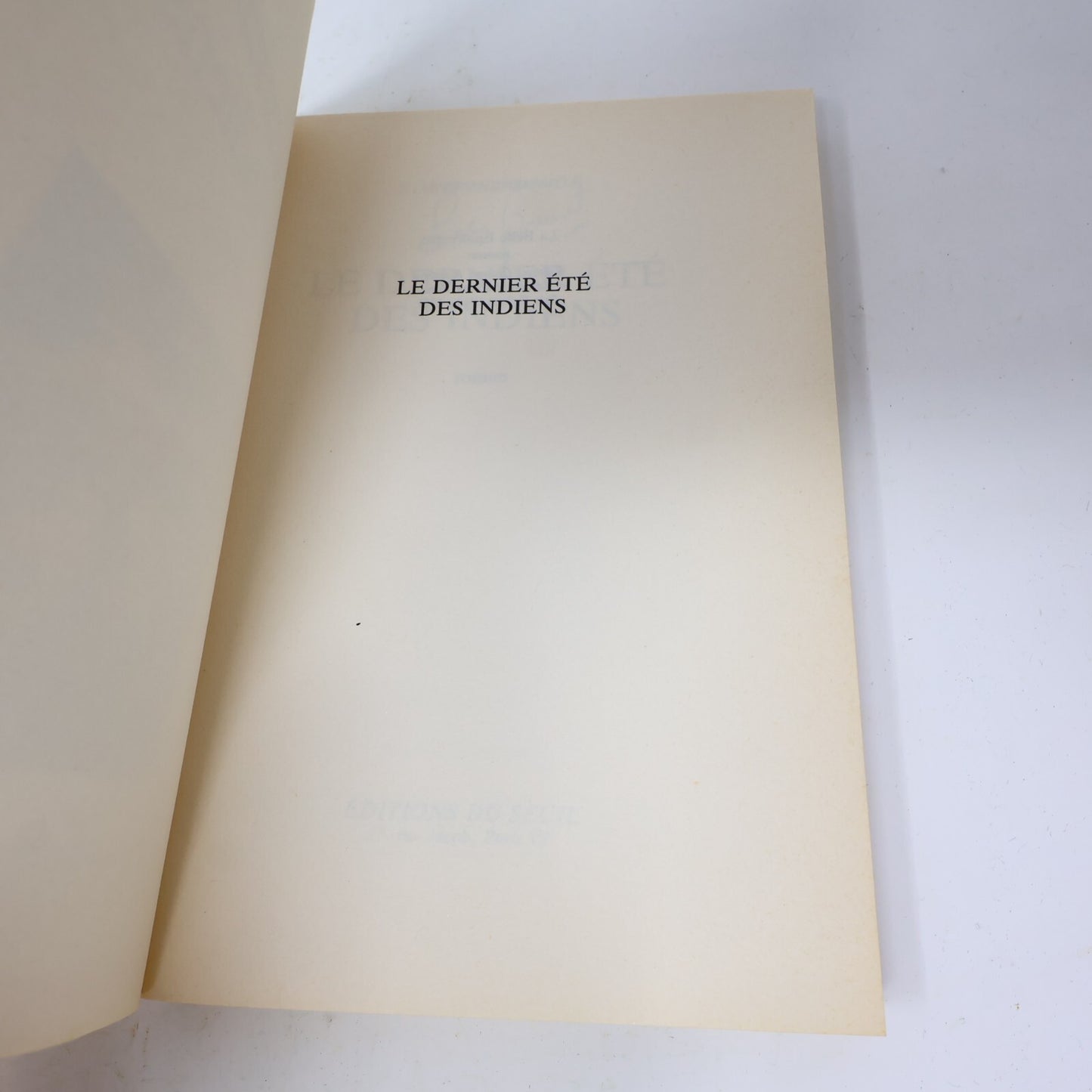 1982 Le Dernier Été des Indiens Robert Lalonde Seuil Littérature Québécoise 80s