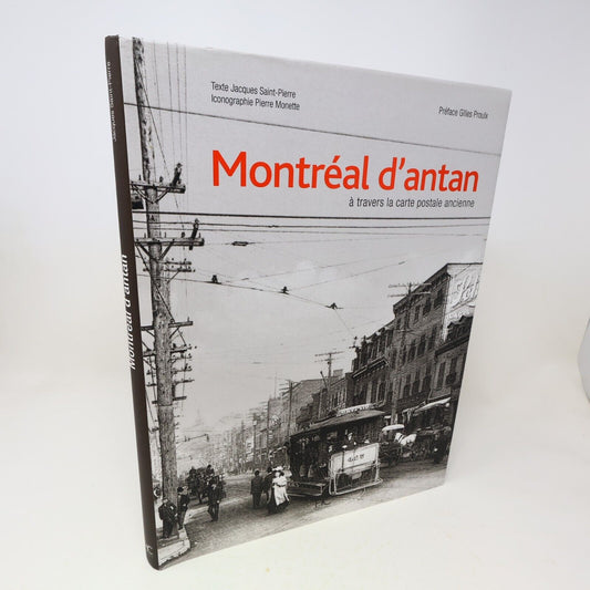 2014 Montréal d'Antan à Travers la Carte Postale Ancienne Jacques Saint-Pierre