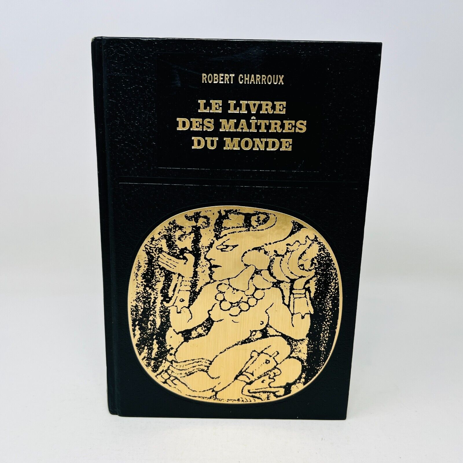 1975 Le Livre des Maîtres du Monde de Robert Charroux Biblio des Grandes Énigmes