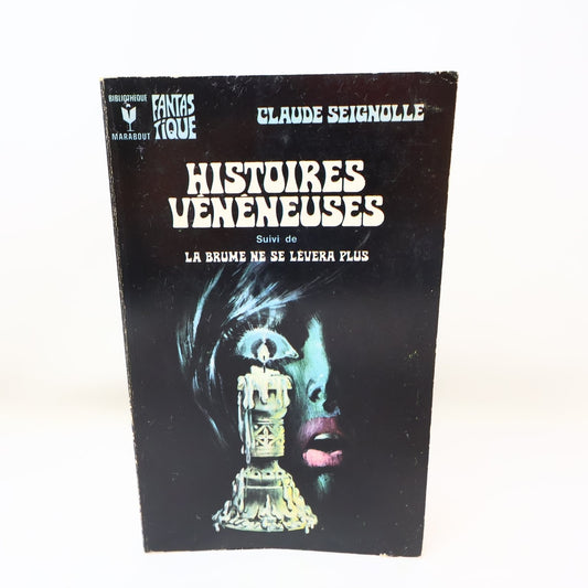 Histoires Vénéneuses Claude Seignolle 1972 Français Marabout Occulte Ténèbres