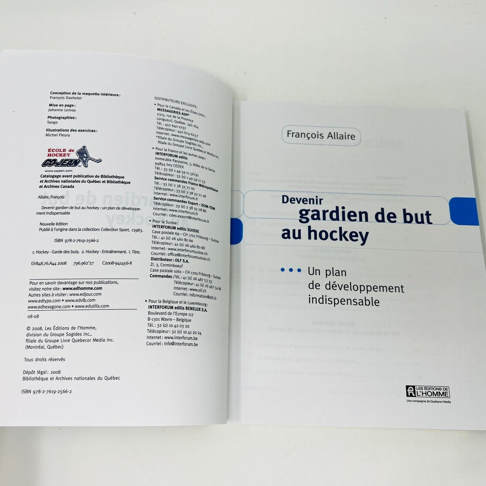 2008 Devenir Gardien de But au Hockey Nouvelle Édition de François Allaire Livre
