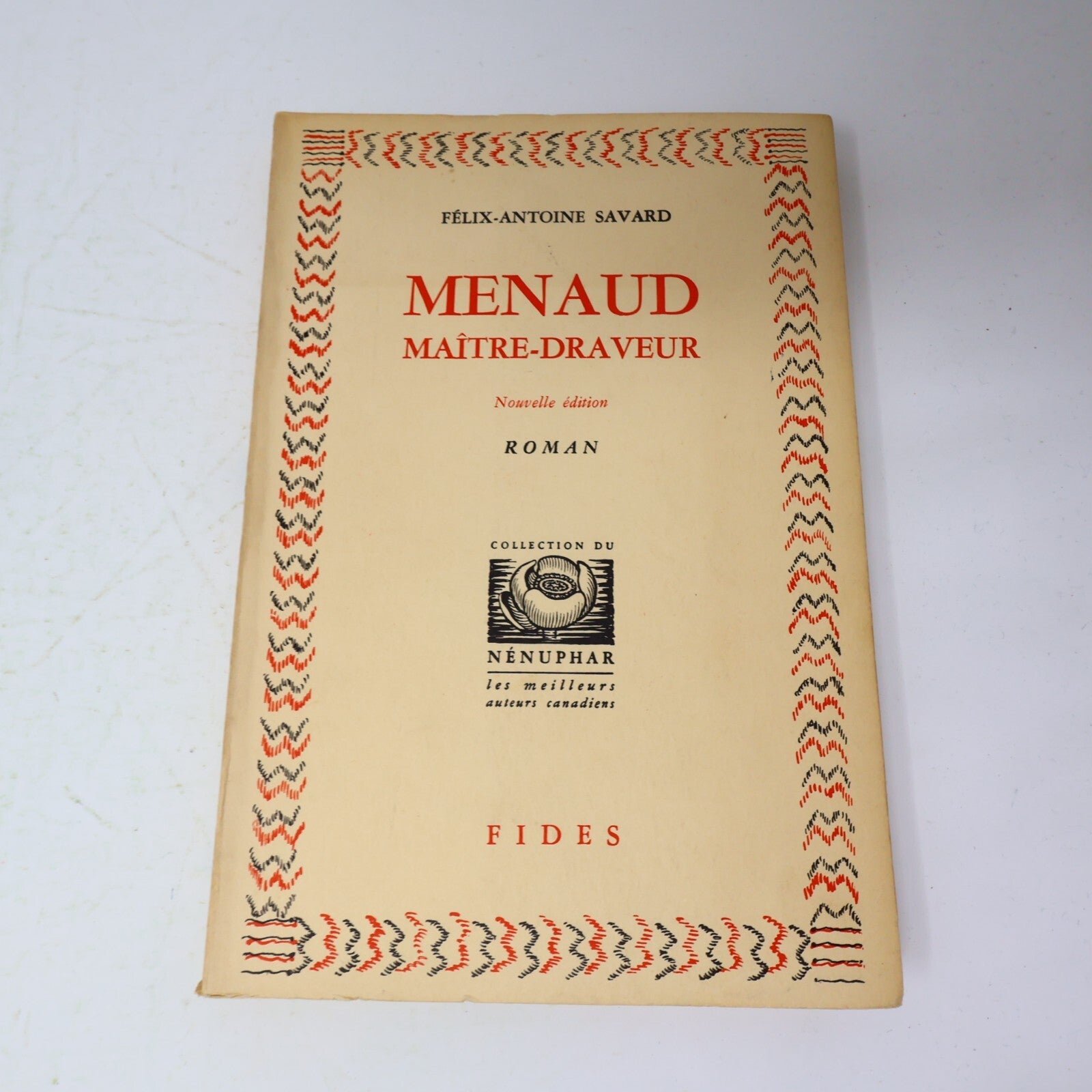 1964 Menaud Maître-Draveur Félix-Antoine Savard Fides Littérature Québécoise 60s