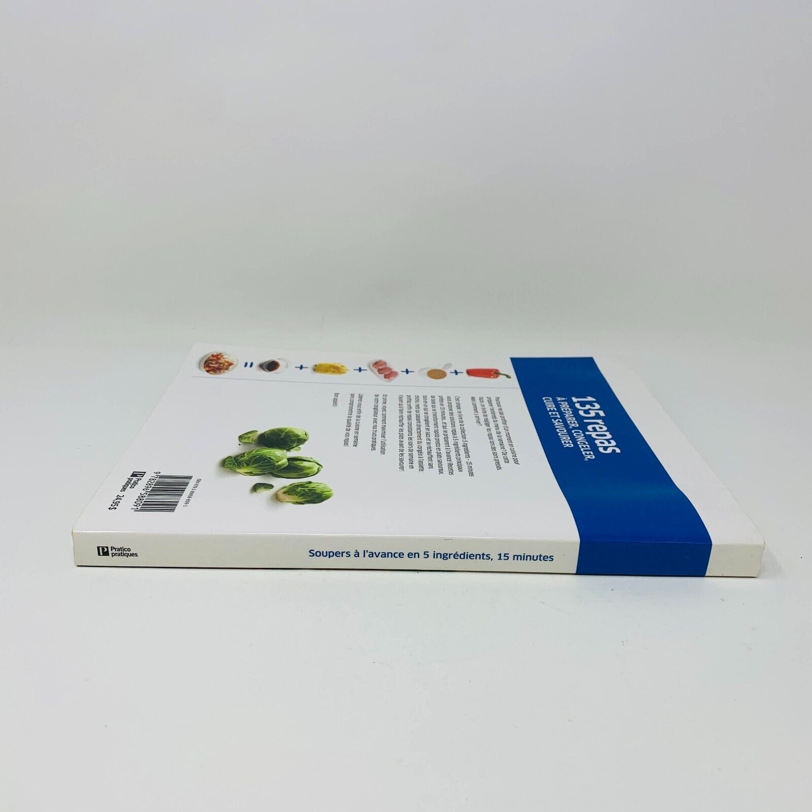 Soupers à l'Avance 135 Repas Livre de Cuisine Recettes 5 Ingrédients 15 Minutes