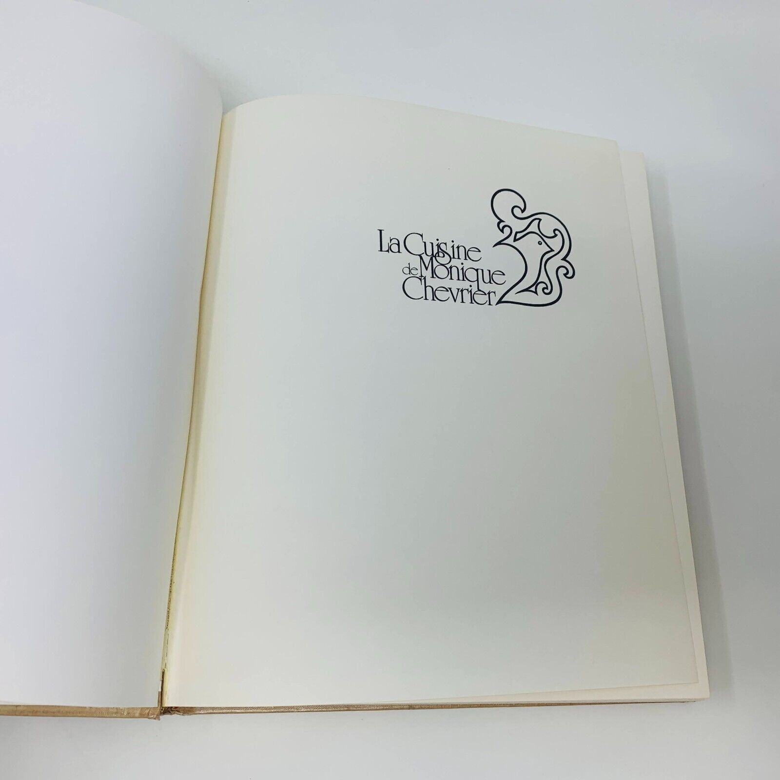 1973 La Cuisine de Monique Chevrier Mirabel Livre Recettes en Français Cookbook
