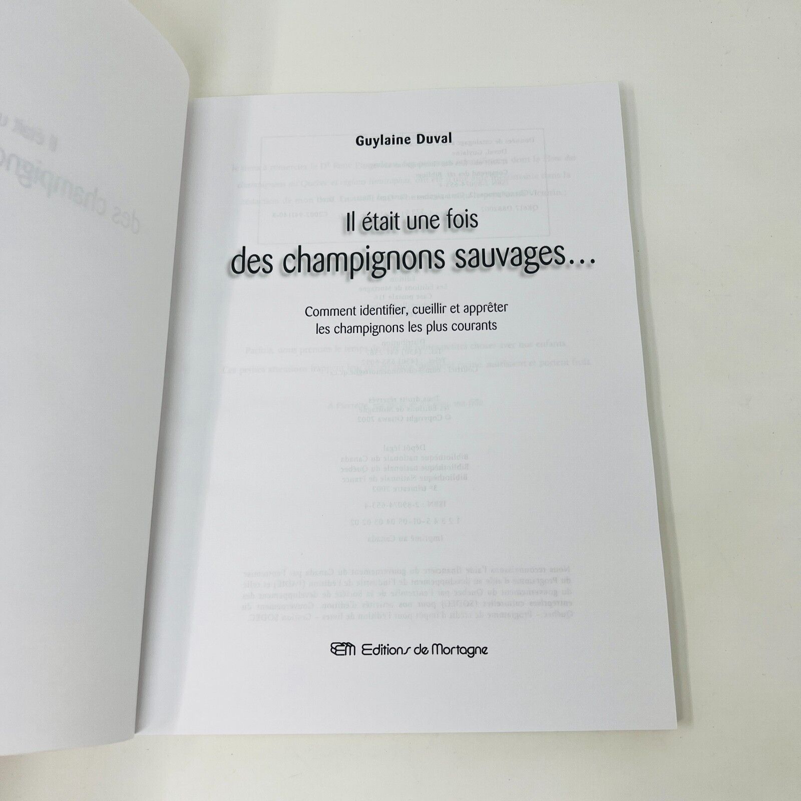 Il Était une Fois des Champignons Sauvages Identifier/Apprêter de Guylaine Duval