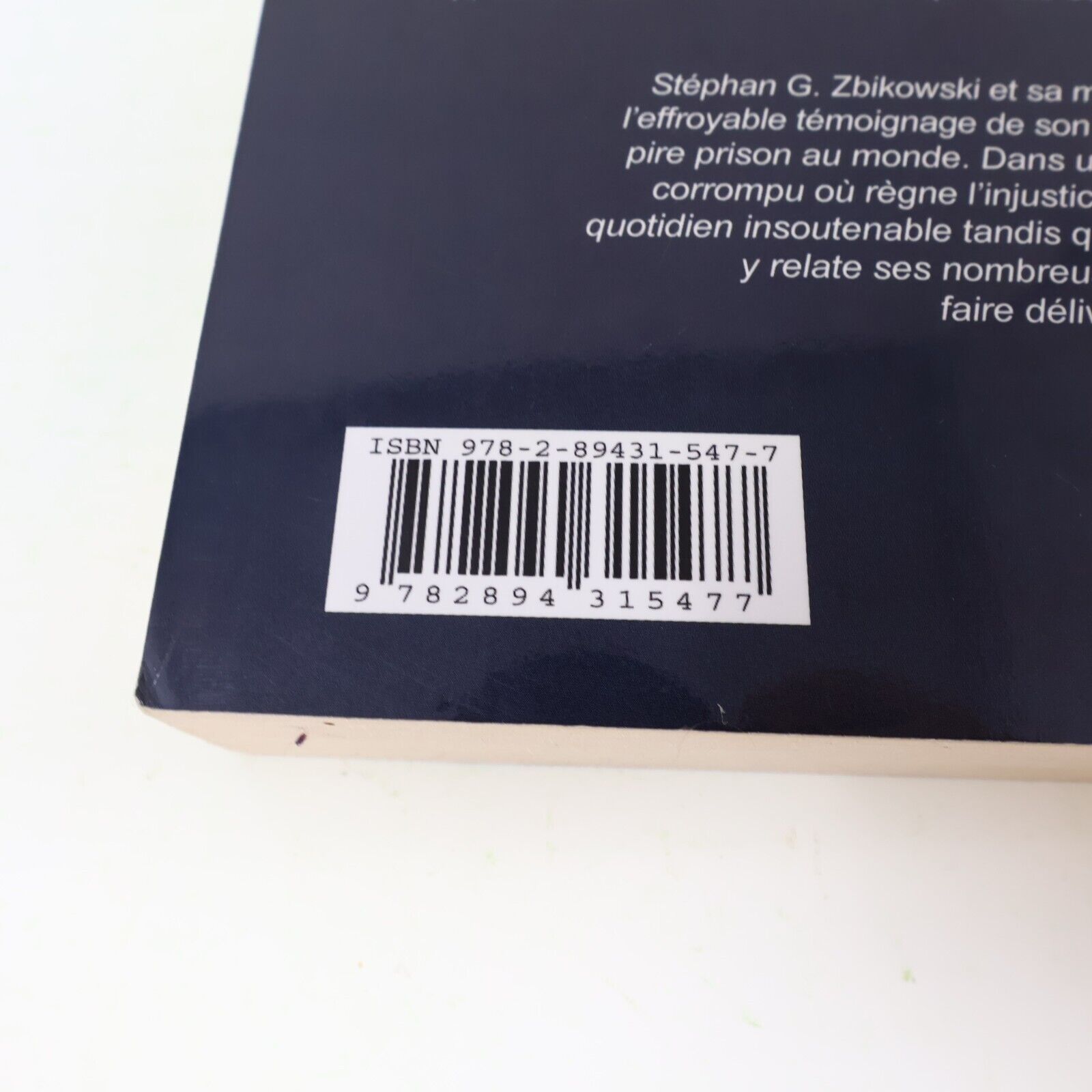 2017 L'Enfer Derrière les Barreaux Stéphan G. Zbikowski Biographie Détenu Jcl PB