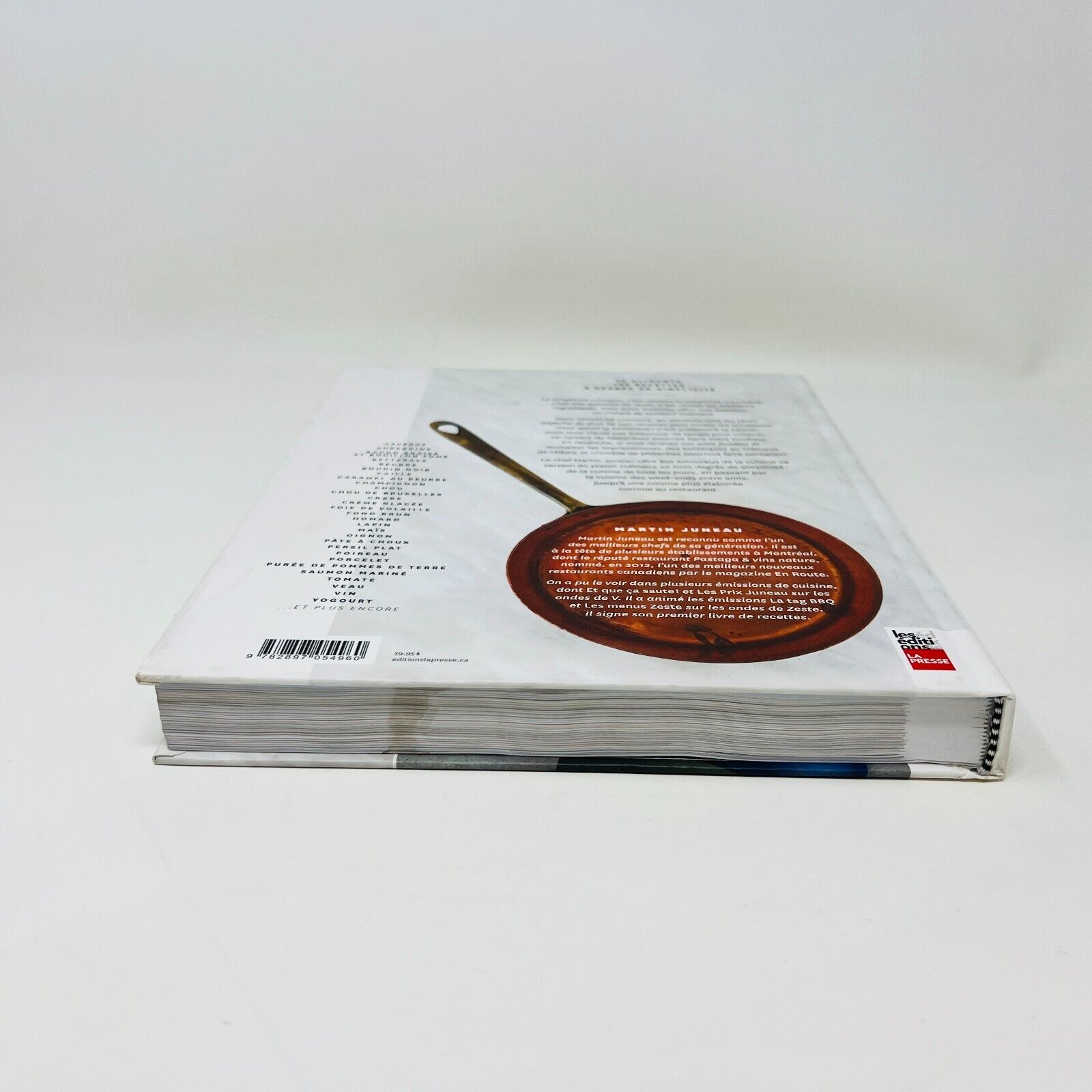 2016 Martin Juneau Simplicité Culinaire 100 Recettes Livre de Cuisine La Presse