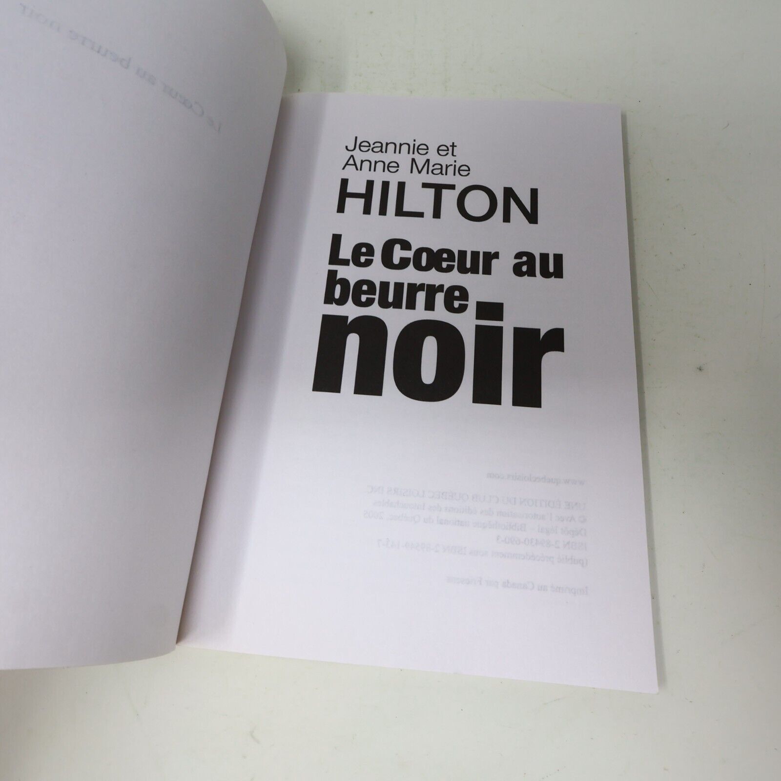 2005 Le Coeur au Beurre Noir Jeannie Hilton Anne Marie Hilton Québec Loisirs PB