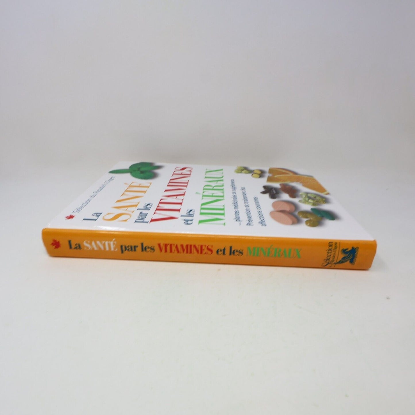 2003 La Santé par les Vitamines et les Minéraux Médecine Nature Reader's Digest