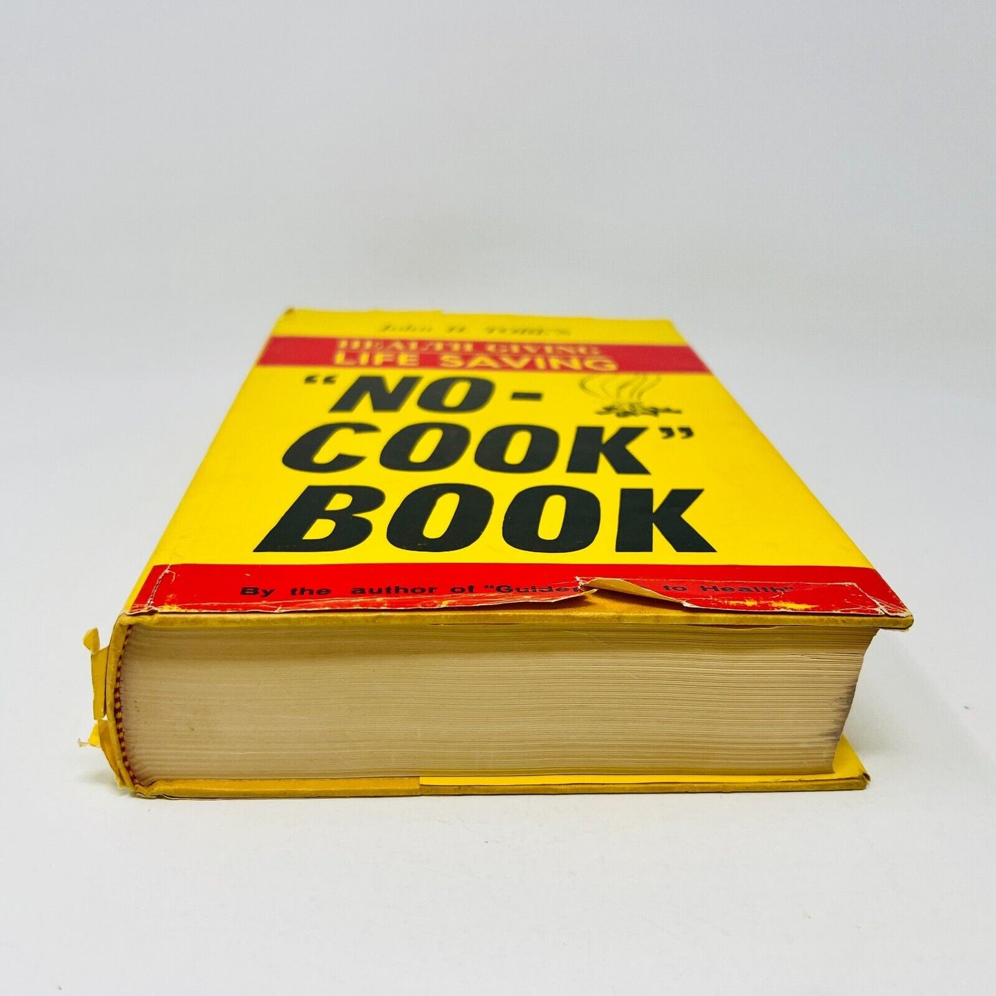 1978 No-Cook Book by John H. Tobe's Hardcover DJ Health Giving Provoker Press