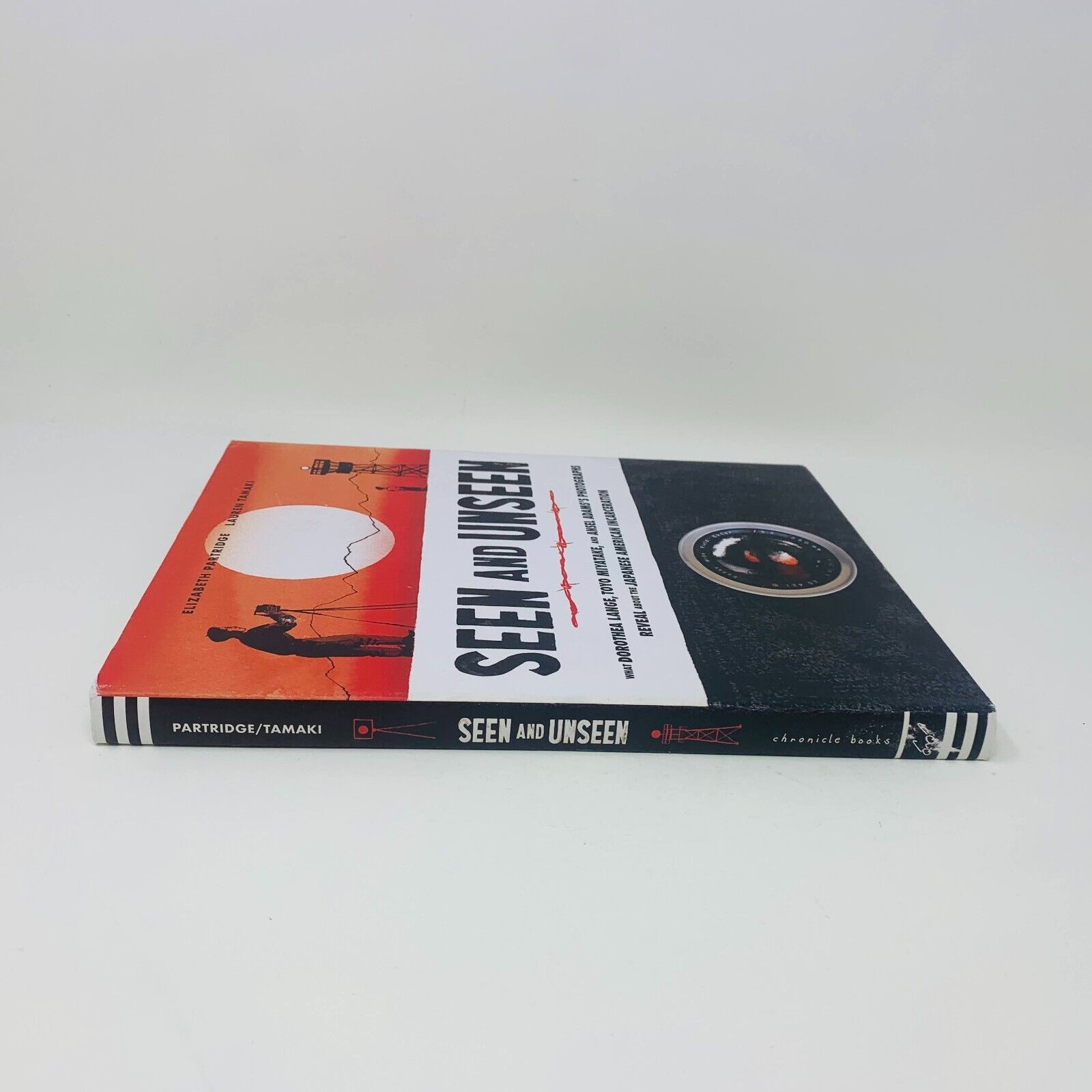 2022 Seen and Unseen Japanese American Incarceration Chronicles Book 1st Print