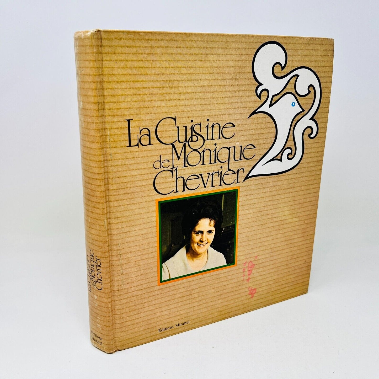 1973 La Cuisine de Monique Chevrier Mirabel Livre Recettes en Français Cookbook