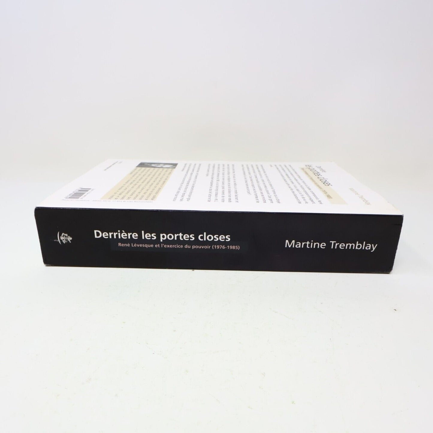 2006 Derrière les Portes Closes de Martine Tremblay René Lévesque Biographie PB