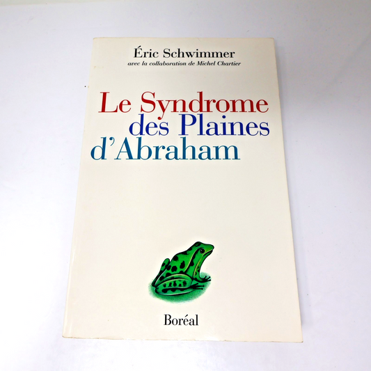 Le Syndrome des Plaines d'Abraham Eric Schwimmer Boréal 1995 PB Français French
