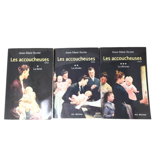 Les Accoucheuses #1-3 Série Complète Lot 3 Livres Anne-Marie Sicotte La Fierté