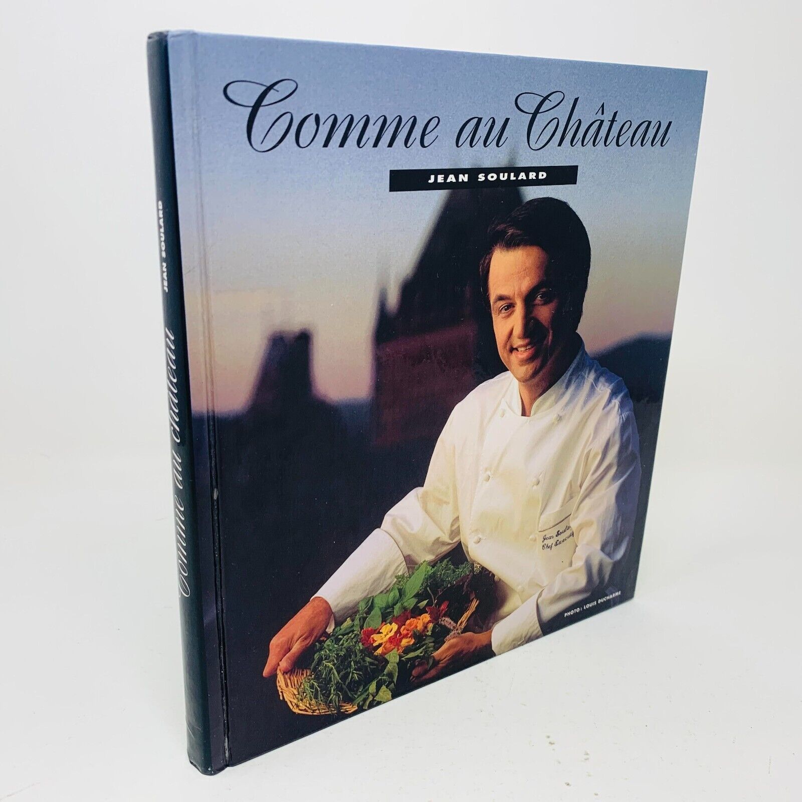 1995 Comme au Château Frontenac de Jean Soulard Livre de Recettes Cuisine Québec