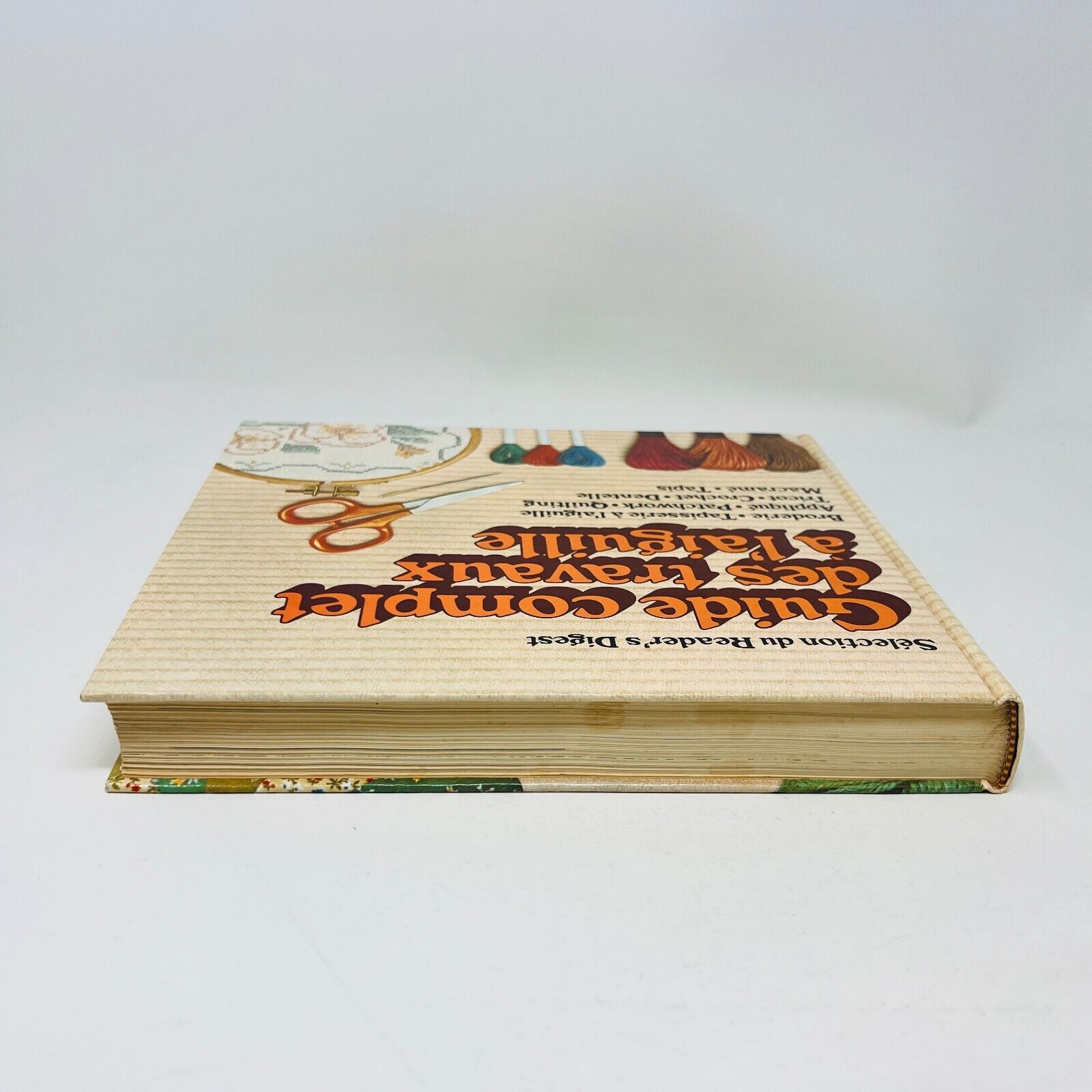 1981 Guide Complet des Travaux à l'Aiguille Couture Sélection du Reader's Digest