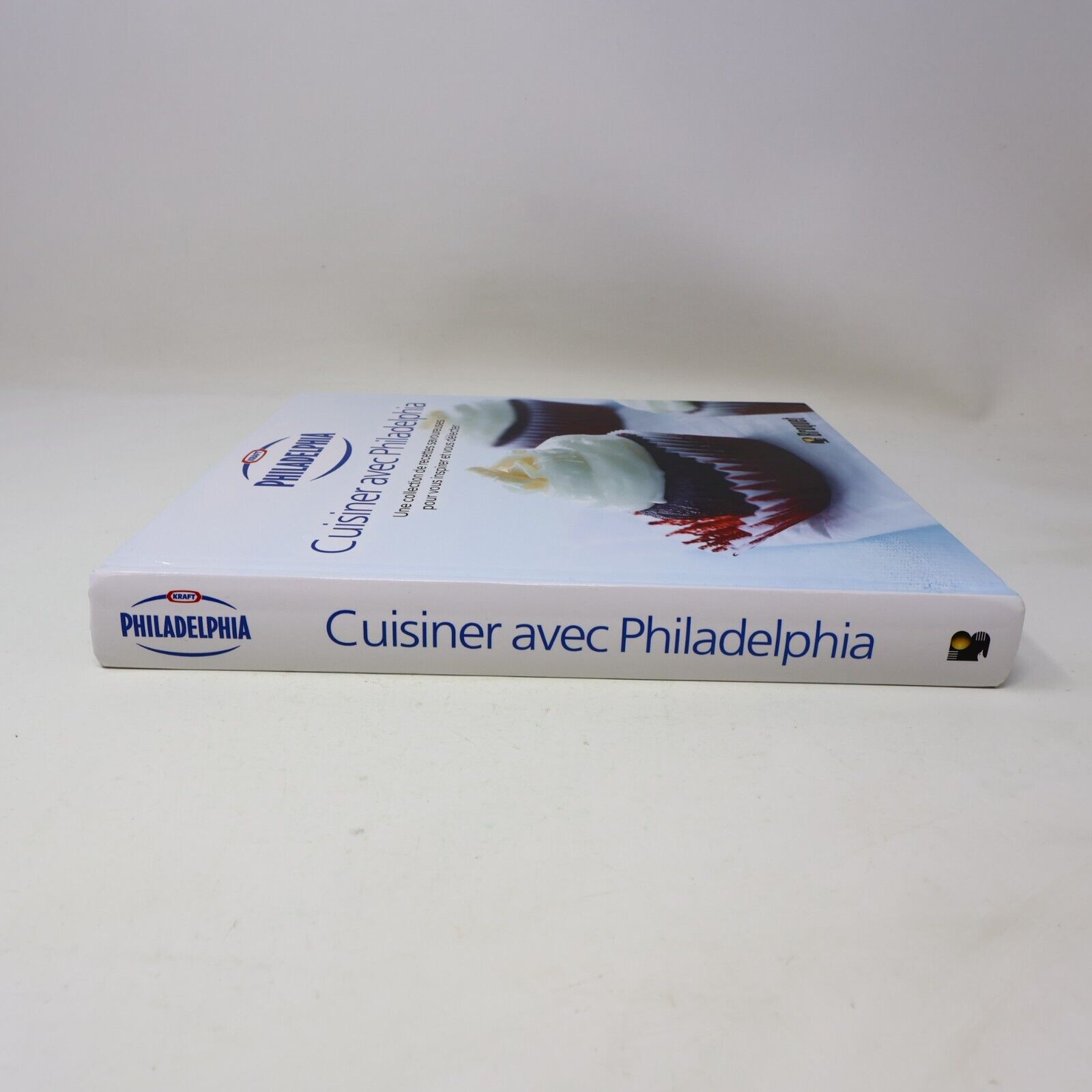 2012 Cuisiner avec Philadelphia Recettes Français Livre Broquet Hardcover HC