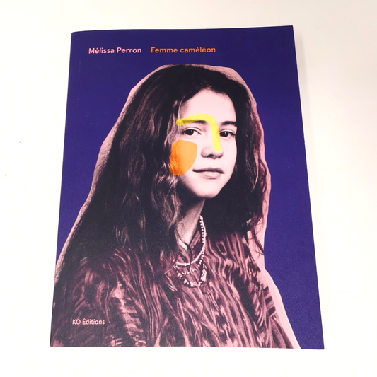 2025 Femme Caméléon Mélissa Perron Ko Editions Autisme Québec Français Paperback