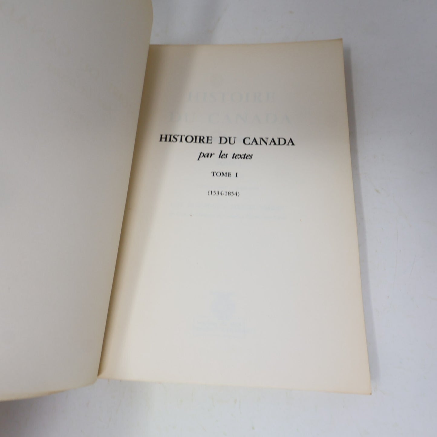Histoire du Canada Par les Textes #1-2 Série Complète Lot 2 Livres Fides French