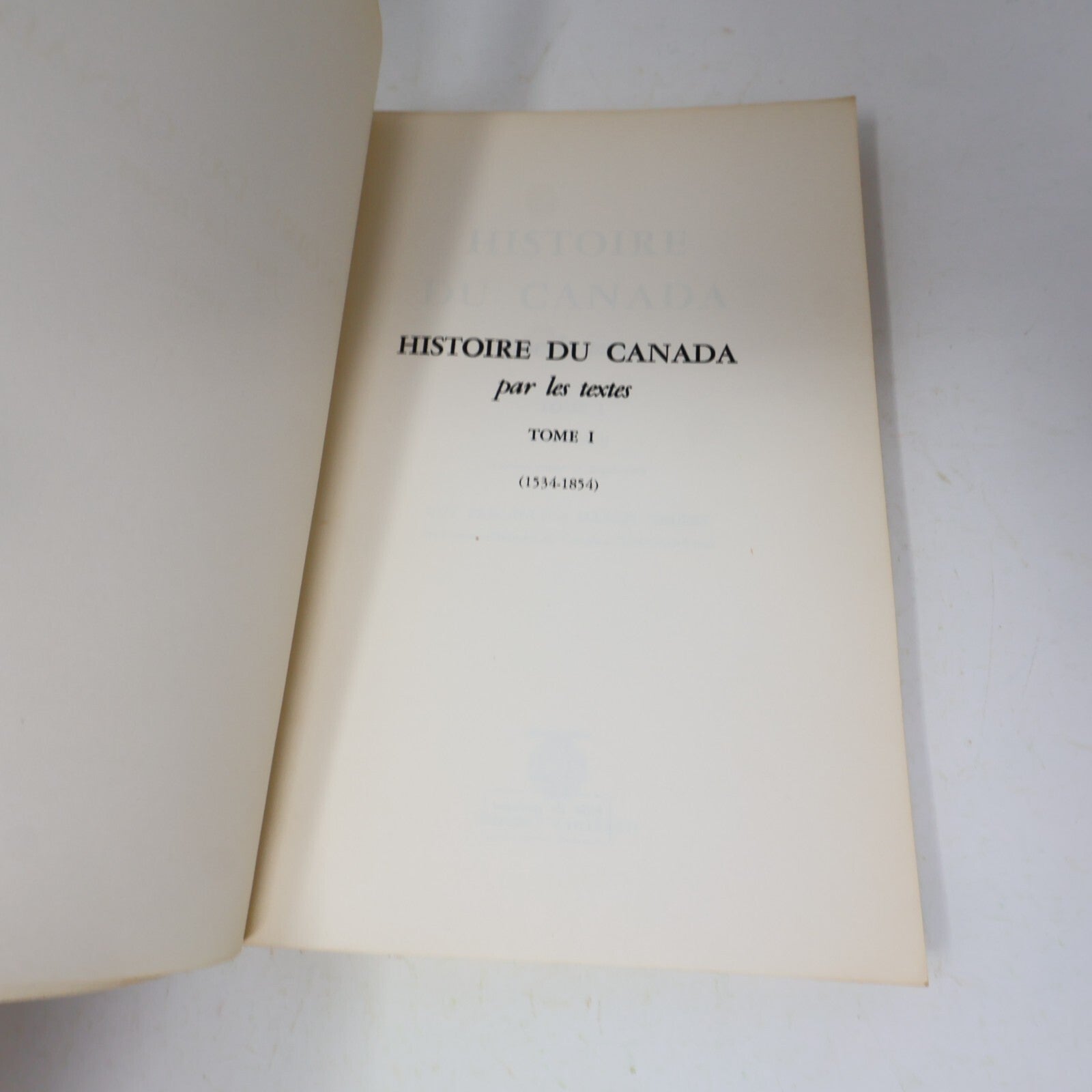 Histoire du Canada Par les Textes #1-2 Série Complète Lot 2 Livres Fides French