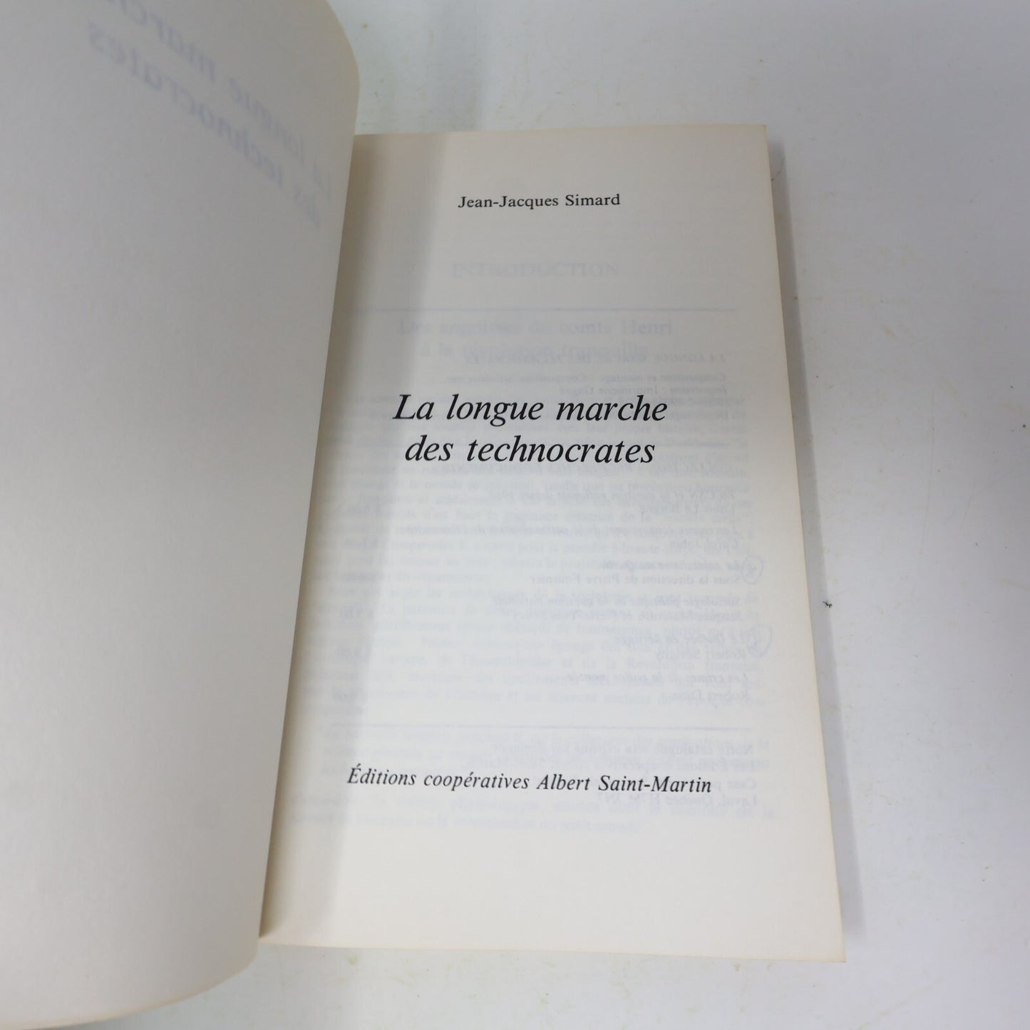 1979 La Longue Marche des Technocrates Jean-Jacques Simard Politique Société 70s