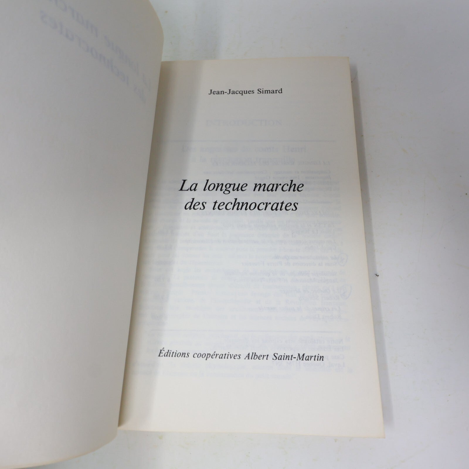 1979 La Longue Marche des Technocrates Jean-Jacques Simard Politique Société 70s