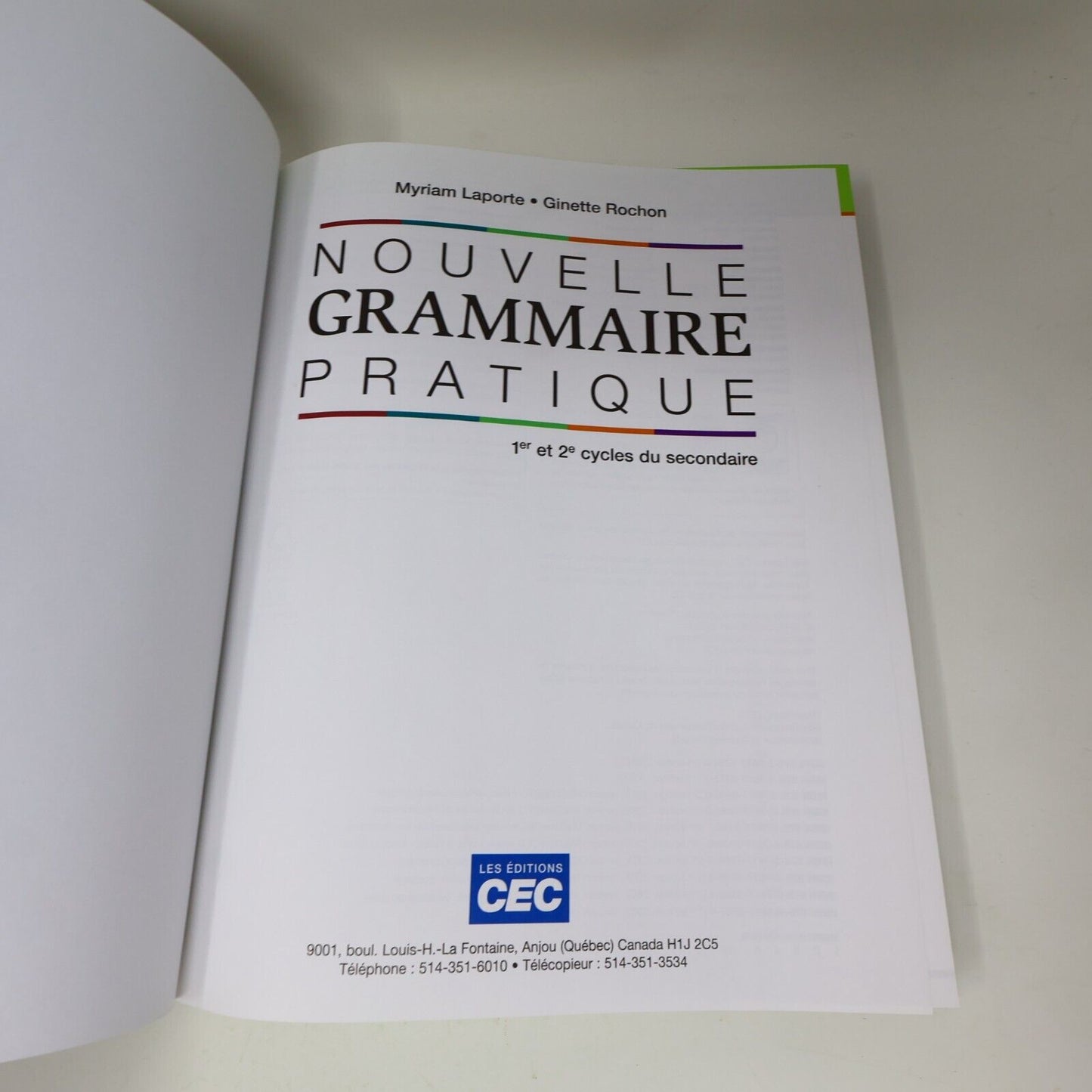 2015 Nouvelle Grammaire Pratique 2E Édition Myriam Laporte Ginette Rochon CEC HC