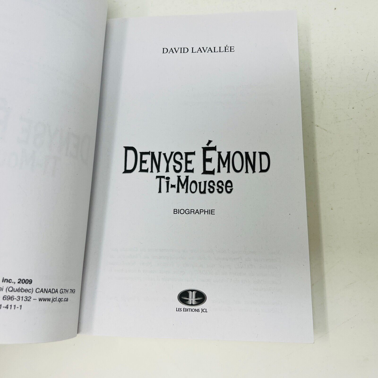 2009 Denyse Émond Ti-Mousse Biographie de David Lavallée JCL Préface Réal Béland