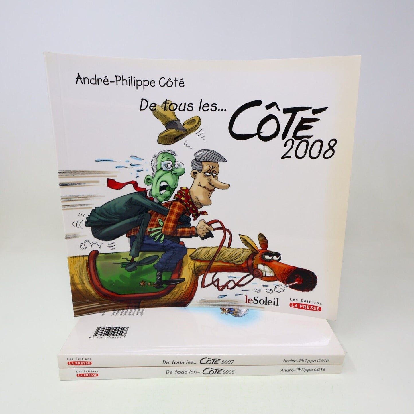 De Tous les Côté Lot 3 Bandes dessinées André-Philippe Coté 2006-2008 Français