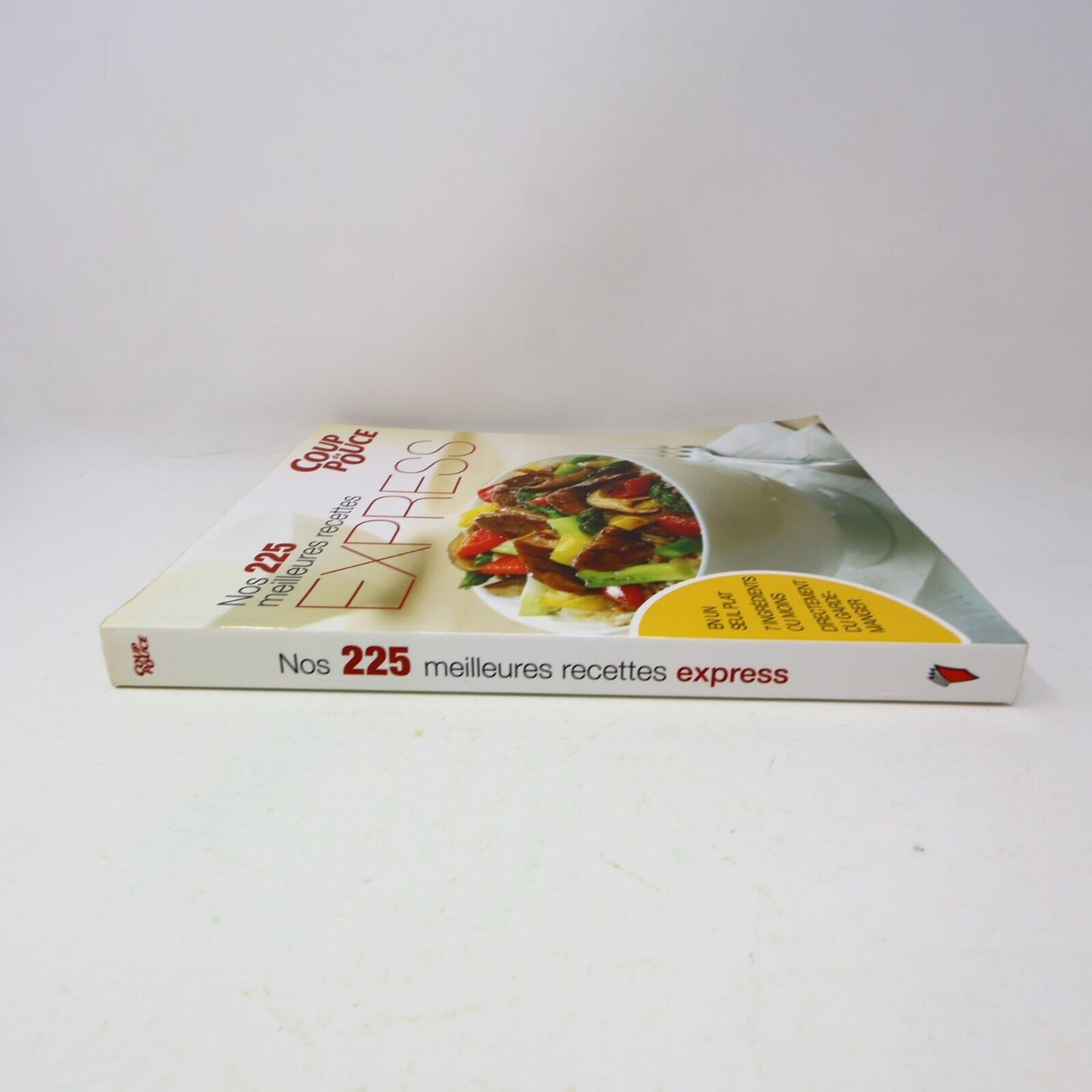2012 Nos 225 Meilleures Recettes Express Coup de Pouce Français Cuisine Livre