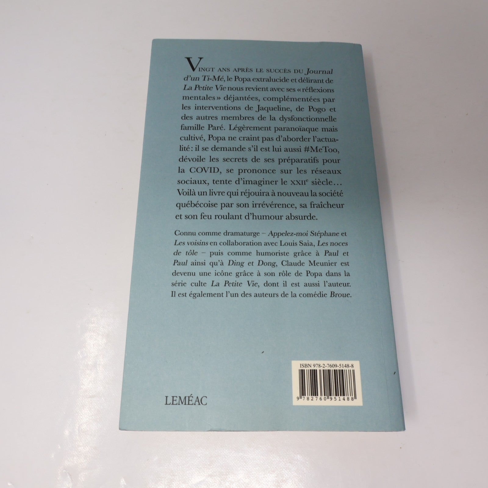 Journal d'un Ti-Mé/Réflexions Mentales Lot 2 Livres Claude Meunier La Petite Vie