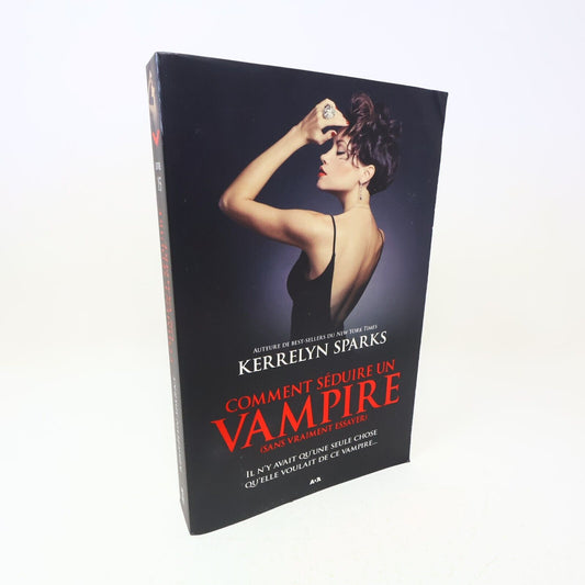 Histoires de Vampires #15 Comment Séduire un Vampire Kerrelyn Sparks 2016 Ada PB
