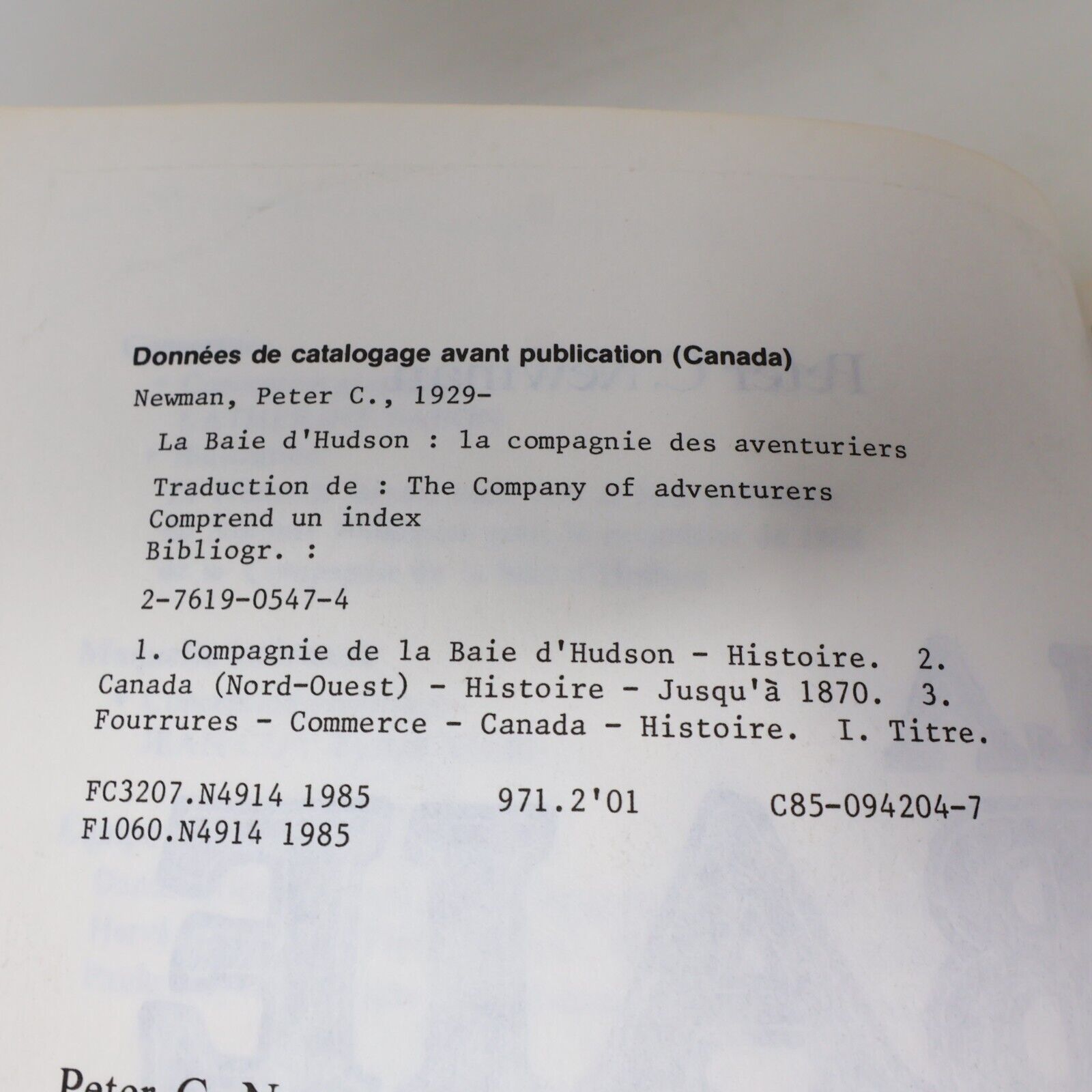 1985 La Baie d'Hudson la Compagnie des Aventuriers de Peter C. Newman Paperback
